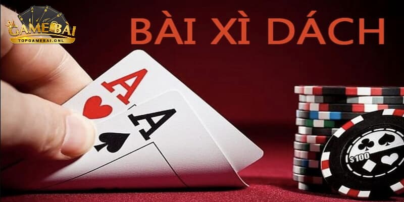 Hướng dẫn chơi xì dách chi tiết dành cho hội viên